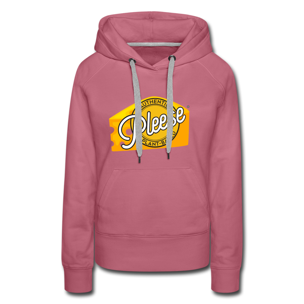 Pleese® Cheese Women’s Premium Hoodie - mauve